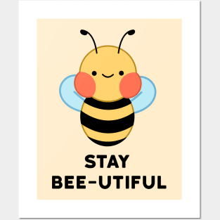 Stay Bee-Utiful Bumble Bee Posters and Art